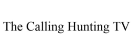 THE CALLING HUNTING TV trademark