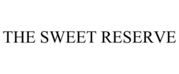 THE SWEET RESERVE trademark