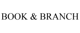 BOOK & BRANCH trademark