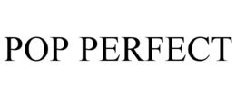 POP PERFECT trademark