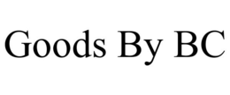 GOODS BY BC trademark