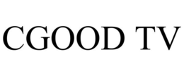 CGOOD TV trademark
