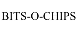 BITS-O-CHIPS trademark
