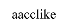 AACCLIKE trademark