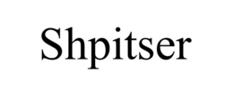 SHPITSER trademark