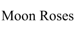 MOON ROSES trademark