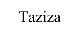 TAZIZA trademark