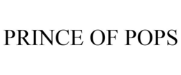 PRINCE OF POPS trademark