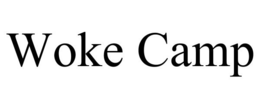 WOKE CAMP trademark