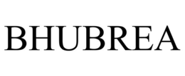 BHUBREA trademark