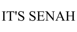 IT'S SENAH trademark