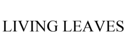 LIVING LEAVES trademark