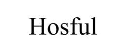 HOSFUL trademark