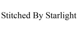 STITCHED BY STARLIGHT trademark