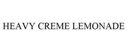 HEAVY CREME LEMONADE trademark
