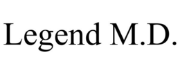 LEGEND M.D. trademark