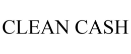 CLEAN CASH trademark