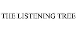 THE LISTENING TREE trademark
