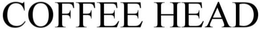 COFFEE HEAD trademark