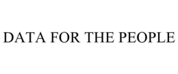 DATA FOR THE PEOPLE trademark
