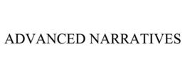ADVANCED NARRATIVES trademark