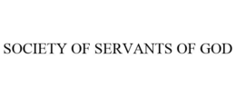 SOCIETY OF SERVANTS OF GOD trademark