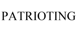 PATRIOTING trademark