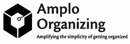 AMPLO ORGANIZING AMPLIFYING THE SIMPLICITY OF GETTING ORGANIZED trademark