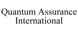 QUANTUM ASSURANCE INTERNATIONAL trademark