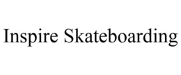 INSPIRE SKATEBOARDING trademark