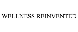 WELLNESS REINVENTED trademark