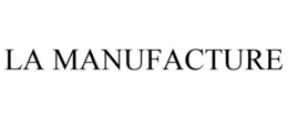 LA MANUFACTURE trademark