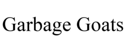 GARBAGE GOATS trademark