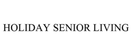 HOLIDAY SENIOR LIVING trademark