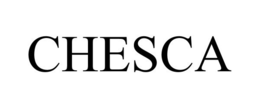 CHESCA trademark