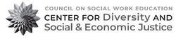 COUNCIL ON SOCIAL WORK EDUCATION CENTER FOR DIVERSITY AND SOCIAL & ECONOMIC JUSTICE trademark