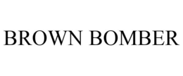 BROWN BOMBER trademark