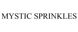 MYSTIC SPRINKLES trademark
