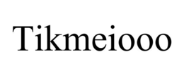 TIKMEIOOO trademark