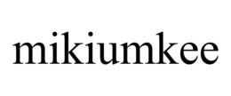 MIKIUMKEE trademark