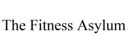 THE FITNESS ASYLUM trademark