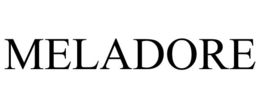 MELADORE trademark