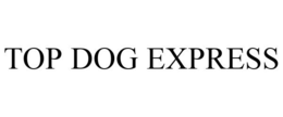 TOP DOG EXPRESS trademark
