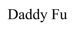 DADDY FU trademark
