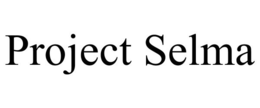 PROJECT SELMA trademark