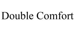 DOUBLE COMFORT trademark
