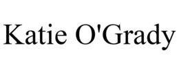 KATIE O'GRADY trademark