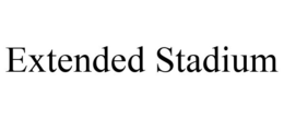 EXTENDED STADIUM trademark