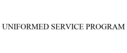 UNIFORMED SERVICE PROGRAM trademark