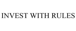 INVEST WITH RULES trademark